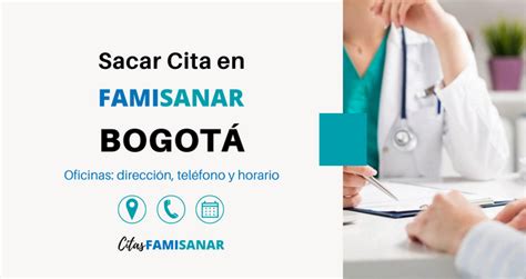 citas medicas colsubsidio famisanar|Sacar Citas Famisanar 【 Teléfono, en Línea y App